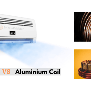 Copper Coil vs Aluminium Coil in the Air Conditioners-price in pakistan