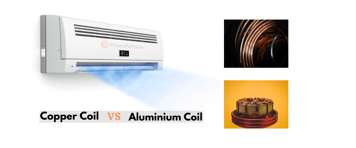 Copper Coil vs Aluminium Coil in the Air Conditioners-price in pakistan