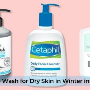 10 Best Face Wash for Dry Skin in Pakistan-price in pakistan