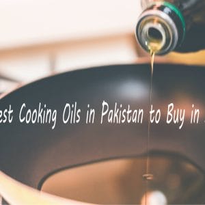 best cooking oil brands in Pakistan-pip