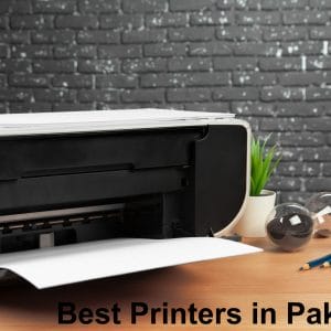 Best Printer in Pakistan-Price in Pakistan