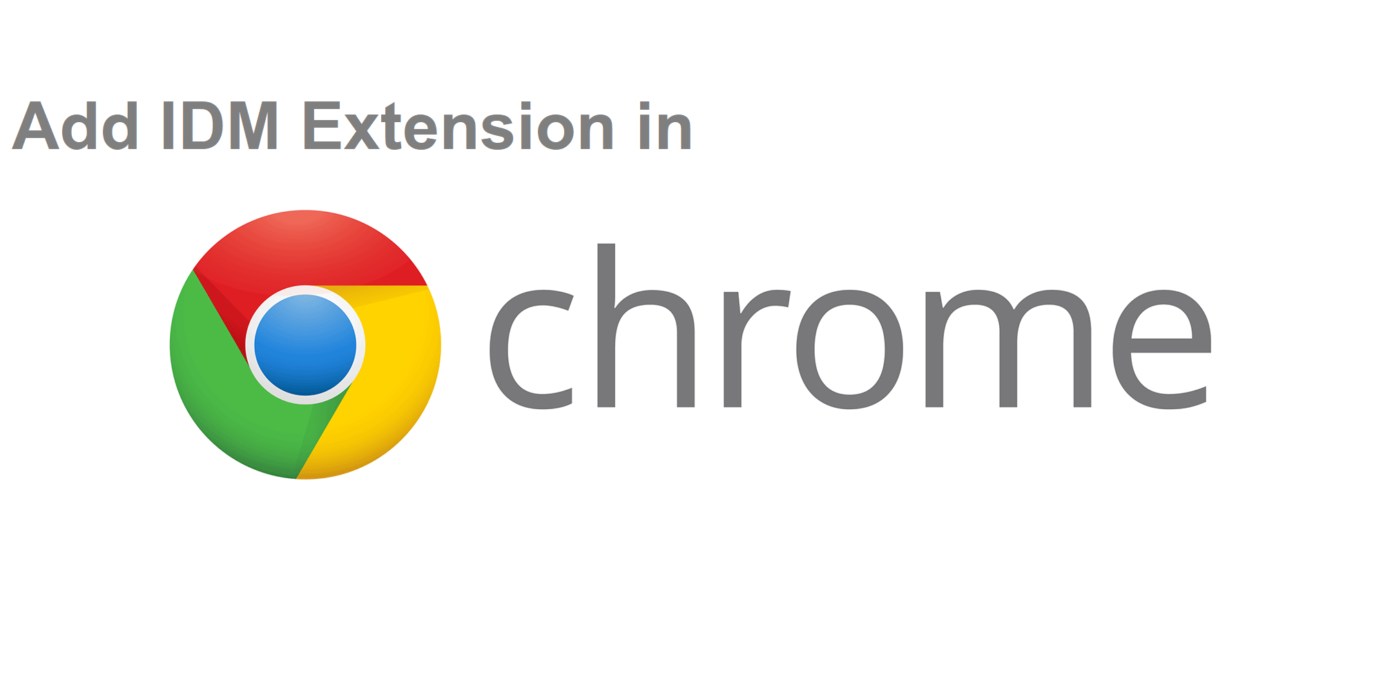 How to Add IDM Extension in Chrome-pip