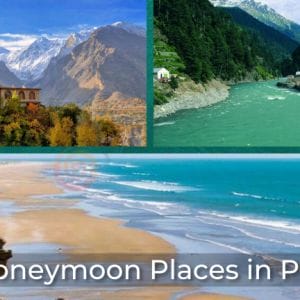 Best Honeymoon Places in Pakistan-pip