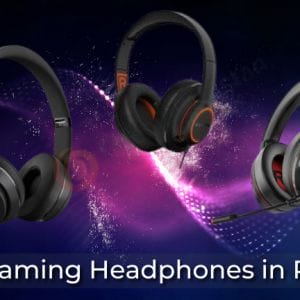 Best Gaming Headphones in Pakistan-Price in Pakistan