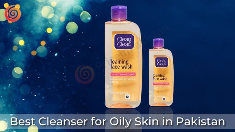 Best Cleanser for Oily Skin in Pakistan-Price in Pakistan