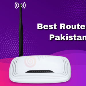 Best Router in Pakistan-Price in Pakistan